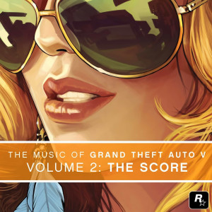 The Music of Grand Theft Auto V - Volume 2: The Score